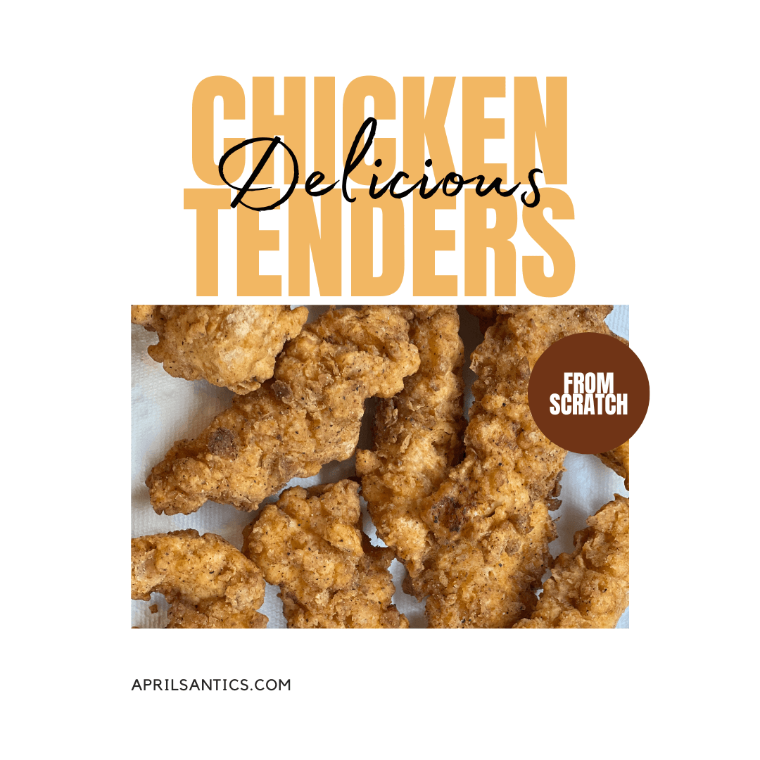 cover photo for delicious chicken tenders